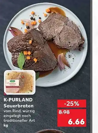 Kaufland K-Purland Sauerbraten Angebot