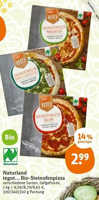 tegut Naturland tegut Bio Steinofenpizza Angebot