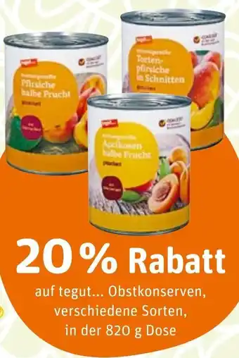 tegut Obstkonserven, verschiedene Sorten 820 g Dose Angebot