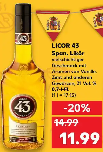 Kaufland Licor 43 Span. Likör 0,7L Angebot