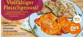 tegut Tegut LandPrimus Schweinerückensteaks Angebot