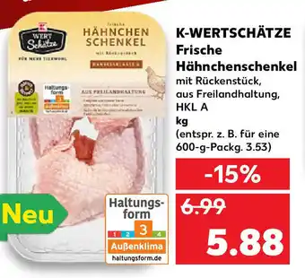 Kaufland K-Wertschätze Frische Hähnchenschenkel Angebot