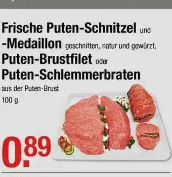 V Markt Frische Puten Schnitzel Medaillon, Puten Brustfilet Oder Puten Schlemmerbraten Angebot