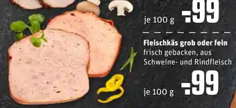 REWE Center Fleischkäs grob oder fein 100g Angebot