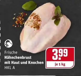 REWE Center Frische Hähnchenbrust mit Haut und Knochen 1kg Angebot