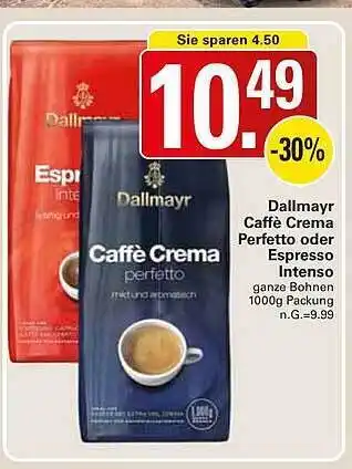 WEZ Dallmayr Caffe Crema Perfetto Oder Espresso Intenso Angebot