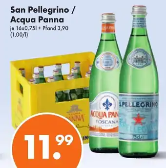 Trink und Spare San Pellegrino / Acqua Panna 16*750ml Angebot