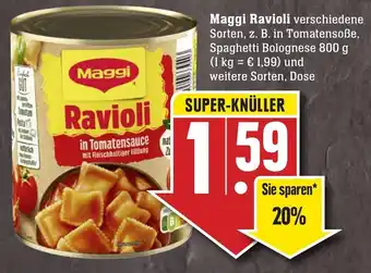 Edeka Neukauf Maggi Ravioli 800 g Dose Angebot