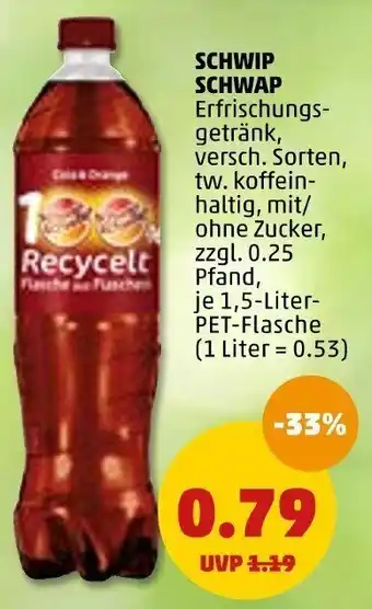 PENNY Schwip Schwap 1,5 Liter PET Flasche Angebot