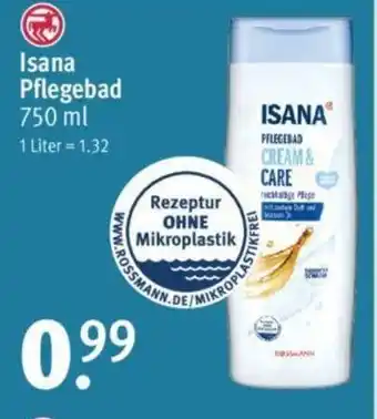 Rossmann Isana Pflegebad 750 ml Angebot