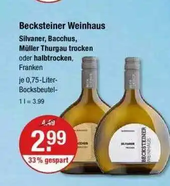 V Markt Becksteiner Weinhaus Silvaner, Bacchus, Müller Thurgau Trocken Oder Halbtrocken Angebot