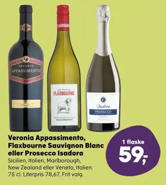 Kvickly Veronia Appassimento, Flaxbourne Sauvignon Blanc eller Prosecco Isadora tilbud