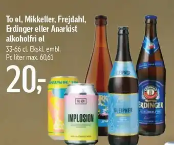 Føtex To øl, Mikkeller, Frejdal, Erdinger el. Anarkist alkoholfri øl tilbud