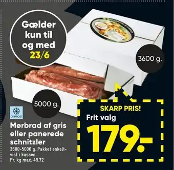 Bilka Mørbrad af gris eller panerede schnitzler tilbud