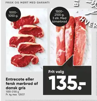Bilka Entrecote eller fersk mørbrad af dansk gris tilbud
