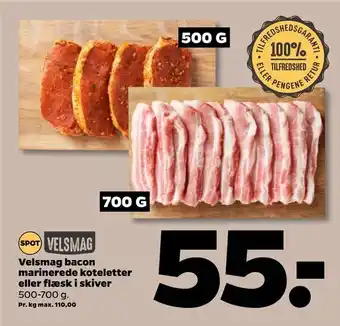 Netto Velsmag bacon marinerede koteletter eller flæsk i skiver tilbud