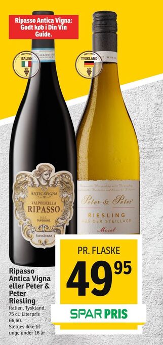 SPAR Ripasso Antica Vigna eller Peter & Peter Riesling tilbud