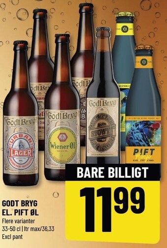 Godt bryg el. pift øl