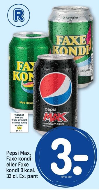 REMA 1000 Pepsi Max Faxe kondi eller Faxe kondi 0 kcal tilbud
