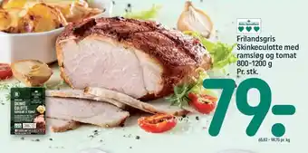 REMA 1000 Frinlandgris Skinkeculotte med ransløg og tomat tilbud