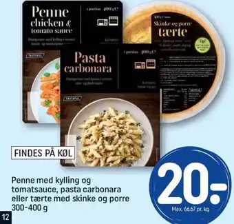 REMA 1000 Penne med kylling og tomatsauce, oasta carbonara eller taerta med skinne og porre tilbud