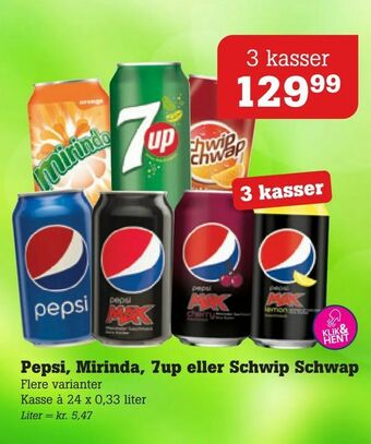 Poetzsch Padborg Pepsi, Mirinda, 7up eller Schwip Schwap tilbud