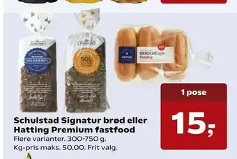 Kvickly Schulstad Signatur brød eller Hatting Premium fastfood tilbud