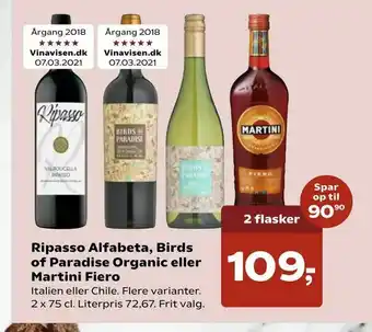 Kvickly Ripasso Alfabeta, Birds of Paradise Organic eller Martini Fiero tilbud