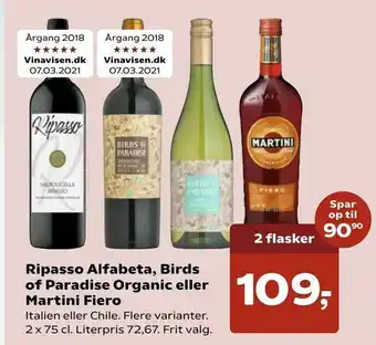SuperBrugsen Ripasso Alfabeta, Birds of Paradise Organic eller Martini Fiero tilbud