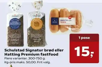 Schulstad Signatur brød eller Hatting Premium fastfood