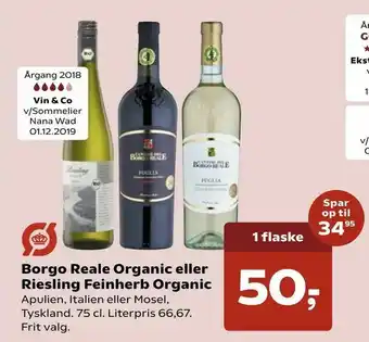 SuperBrugsen Borgo Reale Organic eller Riesling Feinherb Organic tilbud