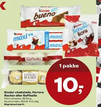 Kinder chokolade, Ferrero Rocher eller Raffaello
