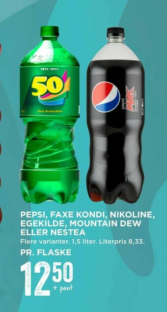 MENY Pepsi, faxe kondi, nikoline, egekilde, mountain dew eller nestea tilbud