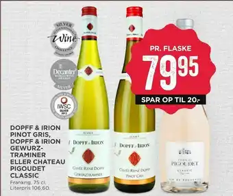 MENY Dopff & irion pinot gris, dopff & irion gewurz­traminer eller chateau pigoudet classic tilbud