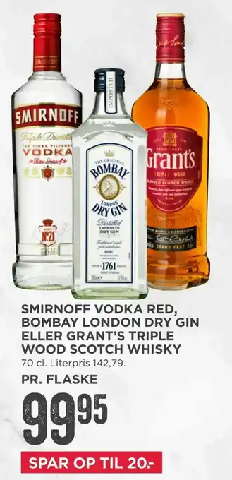 Smirnoff vodka red, bombay london dry gin eller grant's triple wood scotch whisky