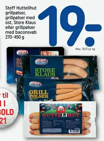 REMA 1000 Steff Huttelihut grillpølser, grillpølser med ost, Store Klaus eller grillpølser med baconsvøb tilbud