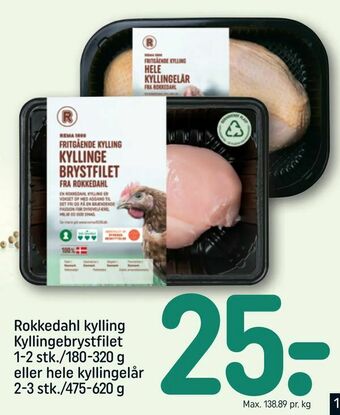 Rokkedahl kylling Kyllingebrystfilet 1-2 stk./180-320 g eller hele kyllingelår 2-3 stk./475-620 g