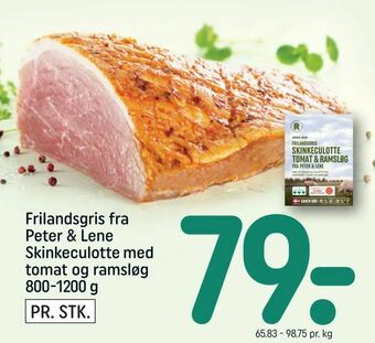 REMA 1000 Frilandsgris fra Peter & Lene Skinkeculotte med tomat og ramsløg tilbud