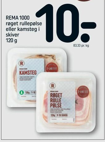 REMA 1000 REMA 1000 røget rullepølse eller kamsteg i skiver tilbud