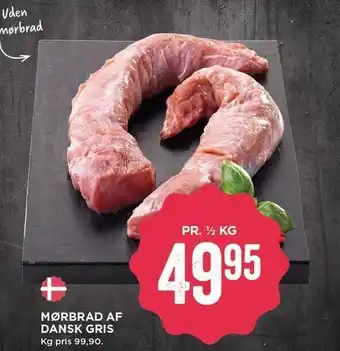 MENY Mørbrad af dansk gris pr. ½ kg tilbud
