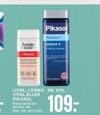 MENY Livol, Longo Vital el. Pikasol tilbud