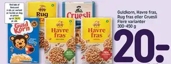 Guldkorn, Havre Fras, Rug fras el. cruesli