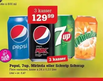 Poetzsch Padborg Pepsi, 7up, Mirinda el. Schwip Schwap tilbud