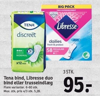 SPAR Tena Bind, Libresse Duo Bind el. Trusseindlæg tilbud