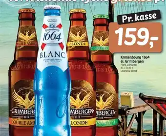 Kronenbourg 1664 el. Grimbergen