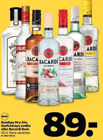 Bombay Dry Gin, Stolichnaya vodka el. Bacardi Rom