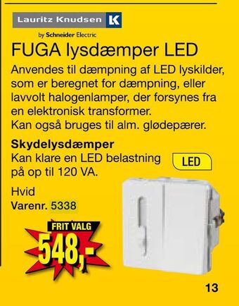 FUGA lysdæmper LED