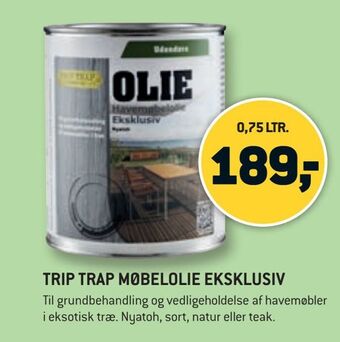 XL-BYG Trip trap møbelolie eksklusiv tilbud