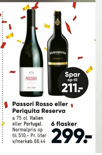 Bilka Passori Rosso eller Periquita Reserva tilbud