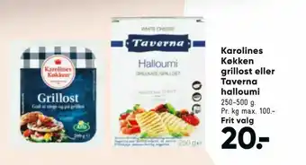 Karolines Køkken grillost eller Taverna halloumi